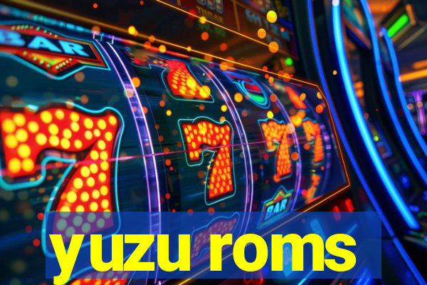 yuzu roms